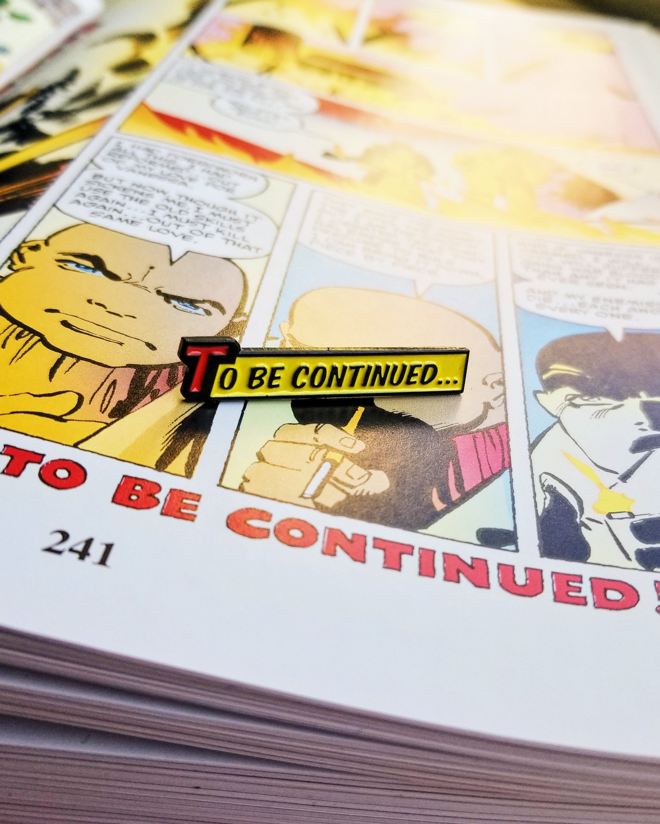 To Be Continued Pin